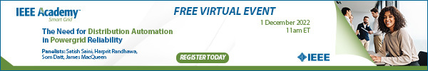 The Need for Distribution Automation in Power Grid Reliability - Academy on Smart Grid Virtual Event