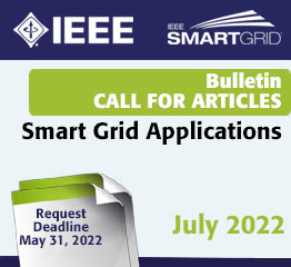 Write an article for the July issue of the IEEE Smart Grid Bulletin on Smart Grid Applications. Submit your abstracts or descriptions here!