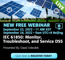 Join us at the upcoming Smart Grid webinar about IEC 61850: Monitor, Troubleshoot, and Service DSS presented by David Dolezilek on September 8th, 2022 by registering now